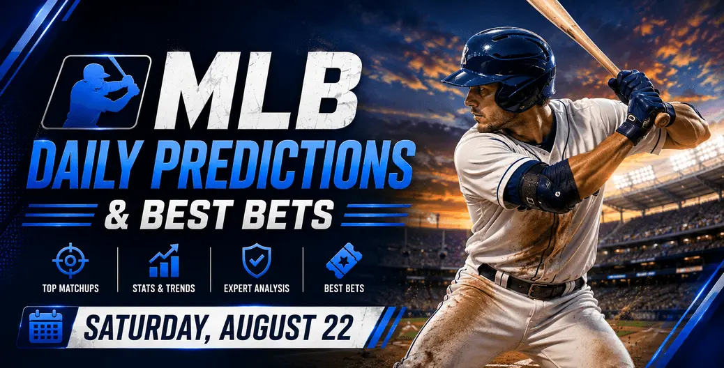 mlb-daily-predictions-best-bets-august-22
