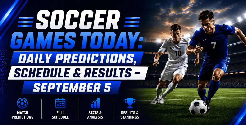soccer-games-today-daily-predictions-schedule-results-–-september