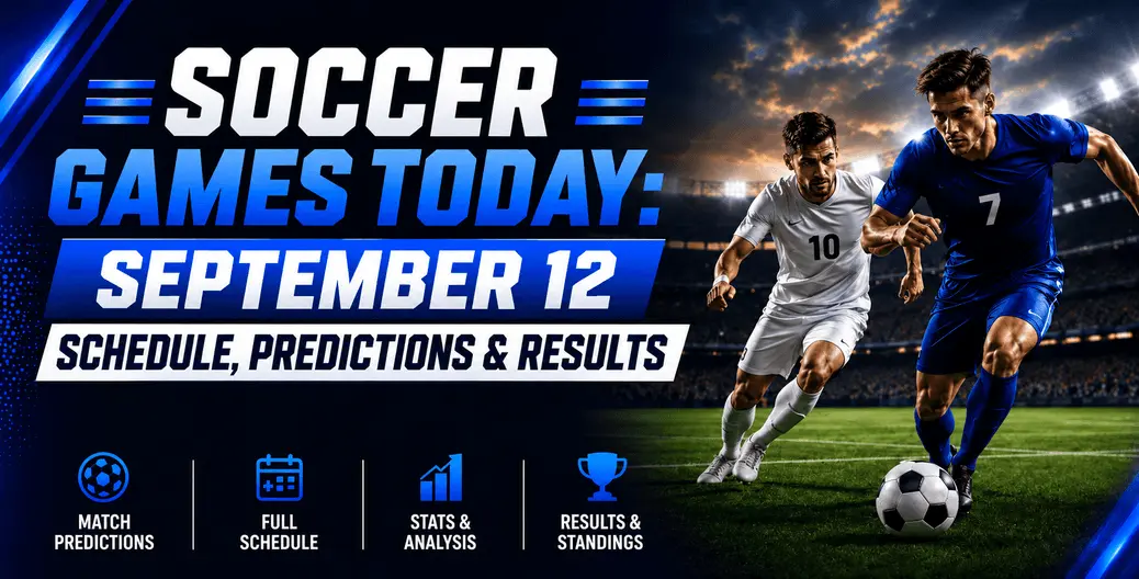 soccer-games-today-september-12-1038x528-1.png