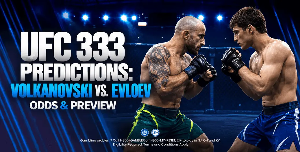 ufc-333-predictions-volkanovski-vs-evloev-odds-preview.png